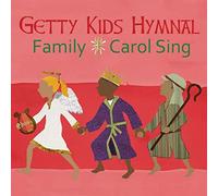 Getty Kids Hymnal - Family Carol Sing
