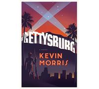Gettysburg: A Novel