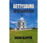 GETTYSBURG REISEFÜHRER 2026