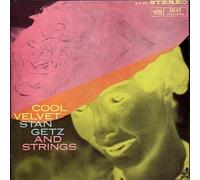Getz, Stan - Cool Velvet