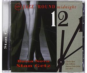 Getz Stan - Jazz 'Round Midnight: Bossa Nova