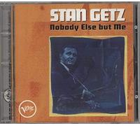 Getz Stan - Nobody Else But Me