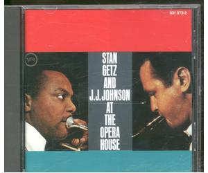 Getz Stan - Stan Getz And J.J. Johnson At The Opera House