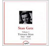 Getz, Stan - Vol. 1-Teenage Stan 1943-46