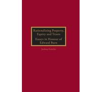 Getzler: Rationalizing Property, Equity and Trusts - Essays in Honour of Edward Burn