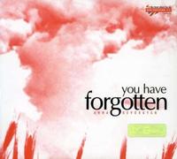 Gevorgyan, Anna - You Have Forgotten