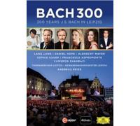 GEWANDAHUS ORCH LEIP - 300 YEARS BACH IN LEIPZIG - DVD - F600z