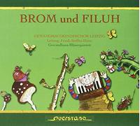 GewandhausKinderchor Leipzig/... - Brom und Filuh