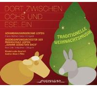 GewandhausKinderchor/Mendelssohn-Quartett/Hinze/.. - Dort zwischen Ochs und Eselein