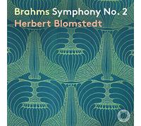 Gewandhausorchester Leipzig; Herbert Blomstedt - Brahms: Symphony No. 2 & Academic Festival Overture