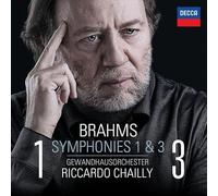 Gewandhausorchester Leipzig Riccardo Chailly - Brahms: Symphonies Nos. 1 & 3