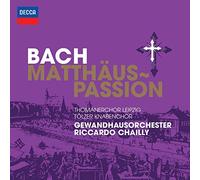 Gewandhausorchester Leipzig Riccardo Chailly Der Tlzer Knabenchor Thomanerchor Leipzig - Bach, J.S.: St. Matthew Passion