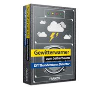 Gewitterwarner zum Selberbauen