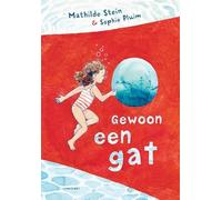 Gewoon een gat
