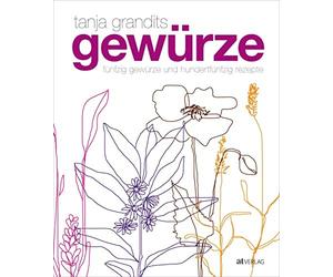 Gewurze: Funfzig Gewurze und hundertfunfzig Rez, Grandits, Zumbuhl, Wissing,.