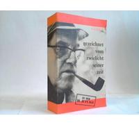 gezeichnet vom zwielicht seiner Zeit