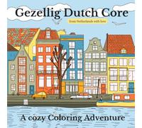 Gezellig Dutch Core: A Cozy Coloring Adventure