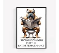 gfc Funny Bathroom Toilet animal Print Picture Poster american bully 1 dog on a toilet reading newspaper A4 UNFRAMED wall art Home decor Decorating please be seated for entire performance