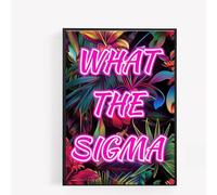 gfc what the sigma Print pink preppy Wall Art, Office Poster, Picture, Home Decor A4 UNFRAMED NO FRAME aesthetic floral jungle