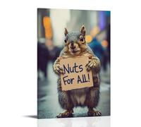 GFGPSALZU A Squirrel Holding A Protest Sign That Reads “Nuts For All!” in A City Street March Fashionable Wall Decor - Hanging Art Poster And Mural24x36inch(60x90cm)