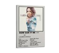 GFUWEWQEGUU Lauren Daigle How Can It Be Posters Aesthetic Wall Art Decorative Painting Poster Decor Vintage Canvas for Living Room Bed Room 16x24inch(40x60cm) Frame-style