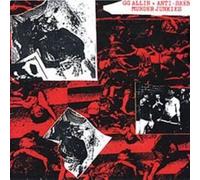Gg Allin + Anti Seen - Murder Junkies