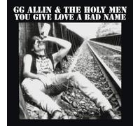 GG Allin & The Holy Men You Give Love a Bad Name (Vinyl) 12" Album (US IMPORT)