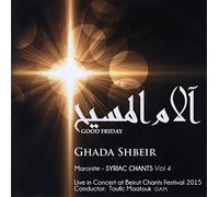 Ghada Shbeir - Good Friday Chants (Live at Beirut Chants Festival 2015) [Audio CD] Ghada Shbeir