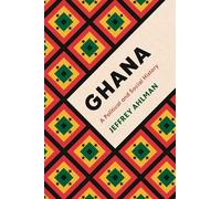 Ghana: A Political and Social History