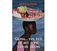 Ghana... een reis op het ritme van de drums