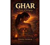 Ghar - A Sense of Belonging