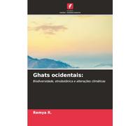 Ghats ocidentais:: Biodiversidade, etnobotânica e alterações climáticas