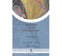 Ghazar P'arpec'i's History of the Armenians: Volume 1