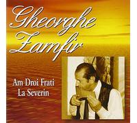 Gheorghe Zamfir - Am Droi Frati La Severin