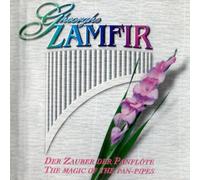 Gheorghe Zamfir - Georghe Zamfir - The Magic of the Pan-pipes