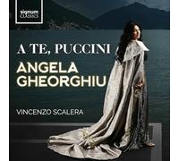 Gheorghiu, Angela - Angela Gheorghiu: A Te, Puccini [VINYL]