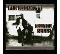 Ghetto Bells by Vic Chesnutt (Record, 2017)