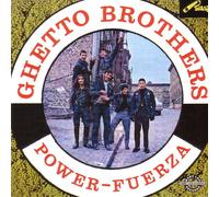 Ghetto Brothers - Power - Fuerza