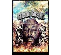 GHETTO GOSPEL: Testimonies, Tears, and Triumphs
