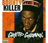 Ghetto Gramma by Bounty Killer