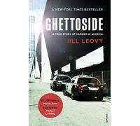 Ghettoside: Investigating a Homicide Epidemic