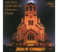 Ghiuselev, Nicola - Orthodox Chants