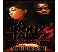 Ghost A Bronx Tale 3: Sleeping with the Enemy Paperback Book Ghost Multicolor