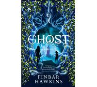 Ghost : A chilling story of the supernatural from the author of Witch