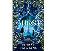 Ghost: A chilling story of the supernatural from the author of Witch