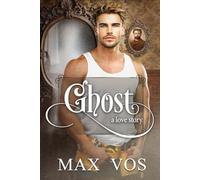 Ghost: A Love Story
