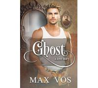 Ghost: A Love Story