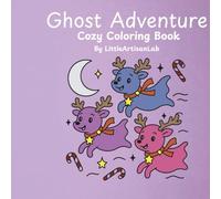 Ghost Adventure: cozy coloring book