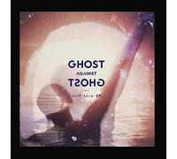 Ghost Against Ghost - Still Love EP