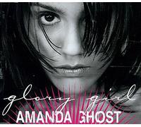 Ghost, Amanda - Glory Girl [CD 1]